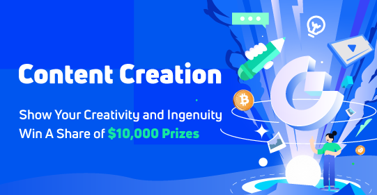 Create Content about Gate & Share $10,000 Prize Pool