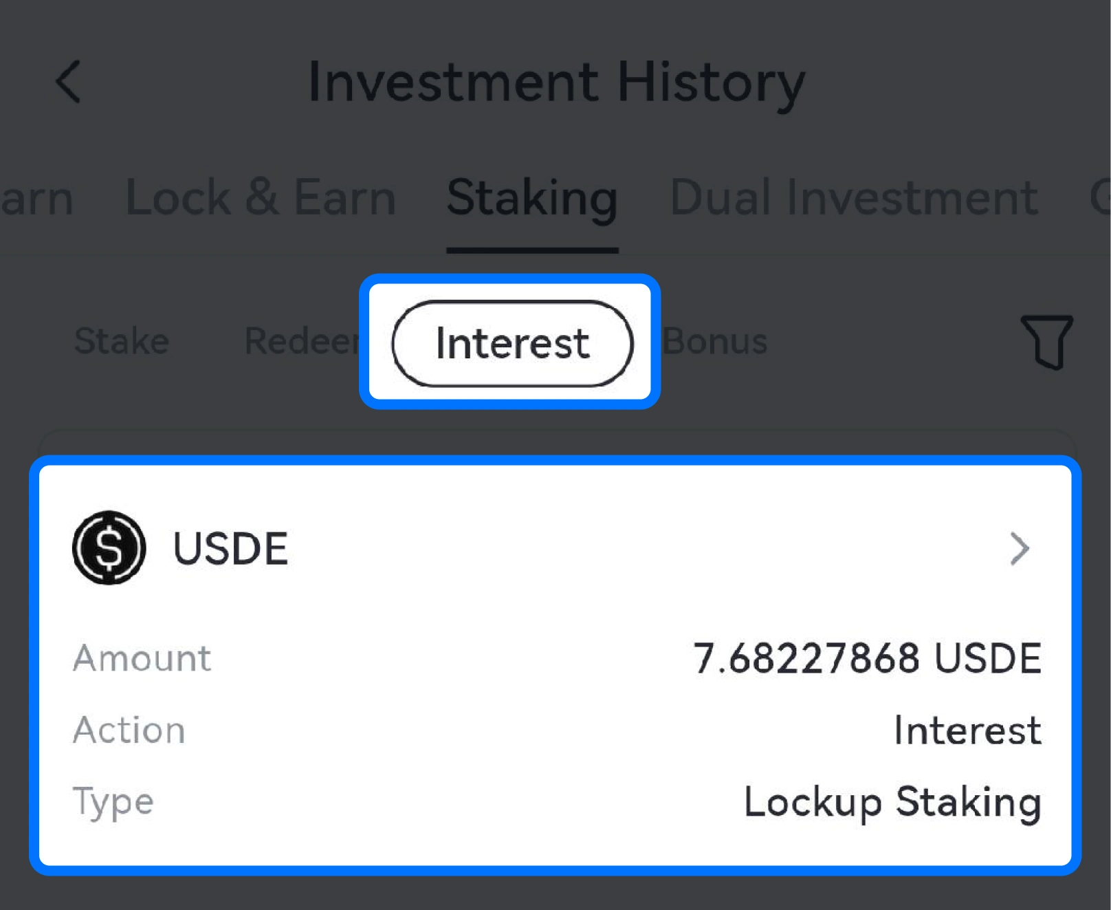 Select “Interest” or “Bonus” to view historical payout details\.