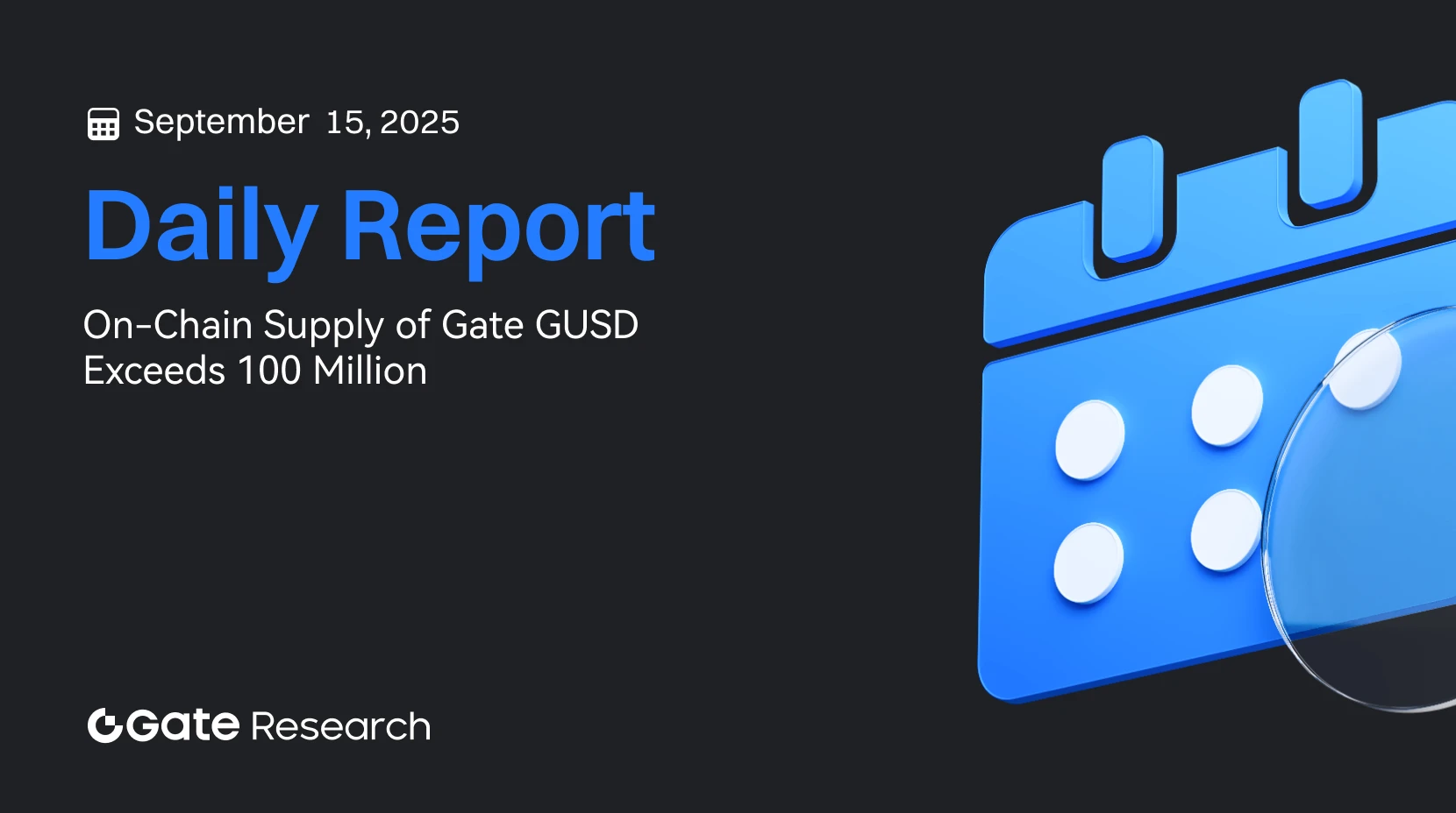 Gate 研究院：Gate GUSD 链上供应超  1  亿｜Polkadot DAO 确定 DOT 总量上限 21 亿