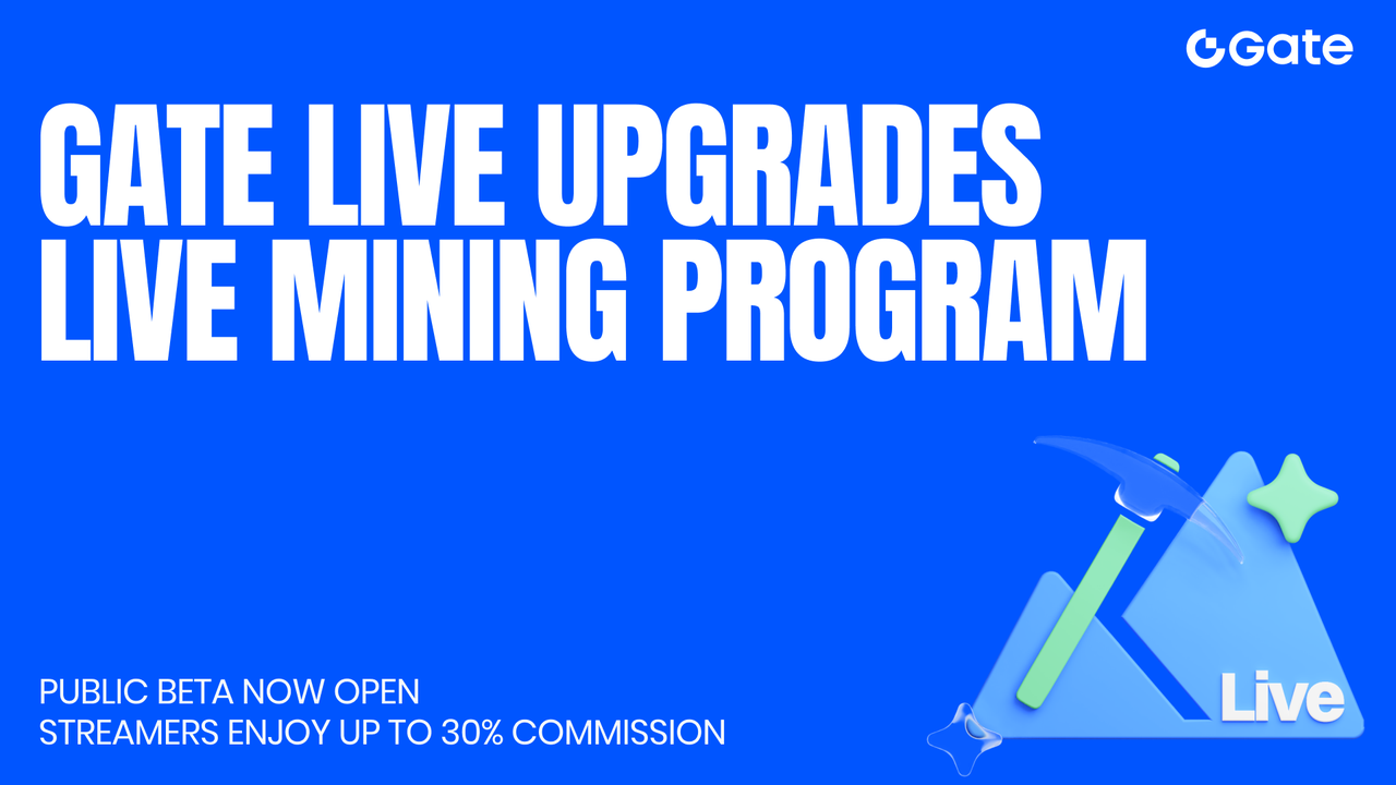 Gate Live запускает обновлённую программу "Live Mining": публичный бета-тест уже доступен, стримеры могут получать до 30% комиссии