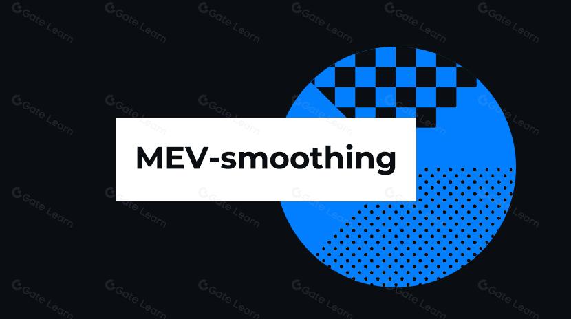 MEV-Smoothing: Membatasi Pengaruh Penyarankan