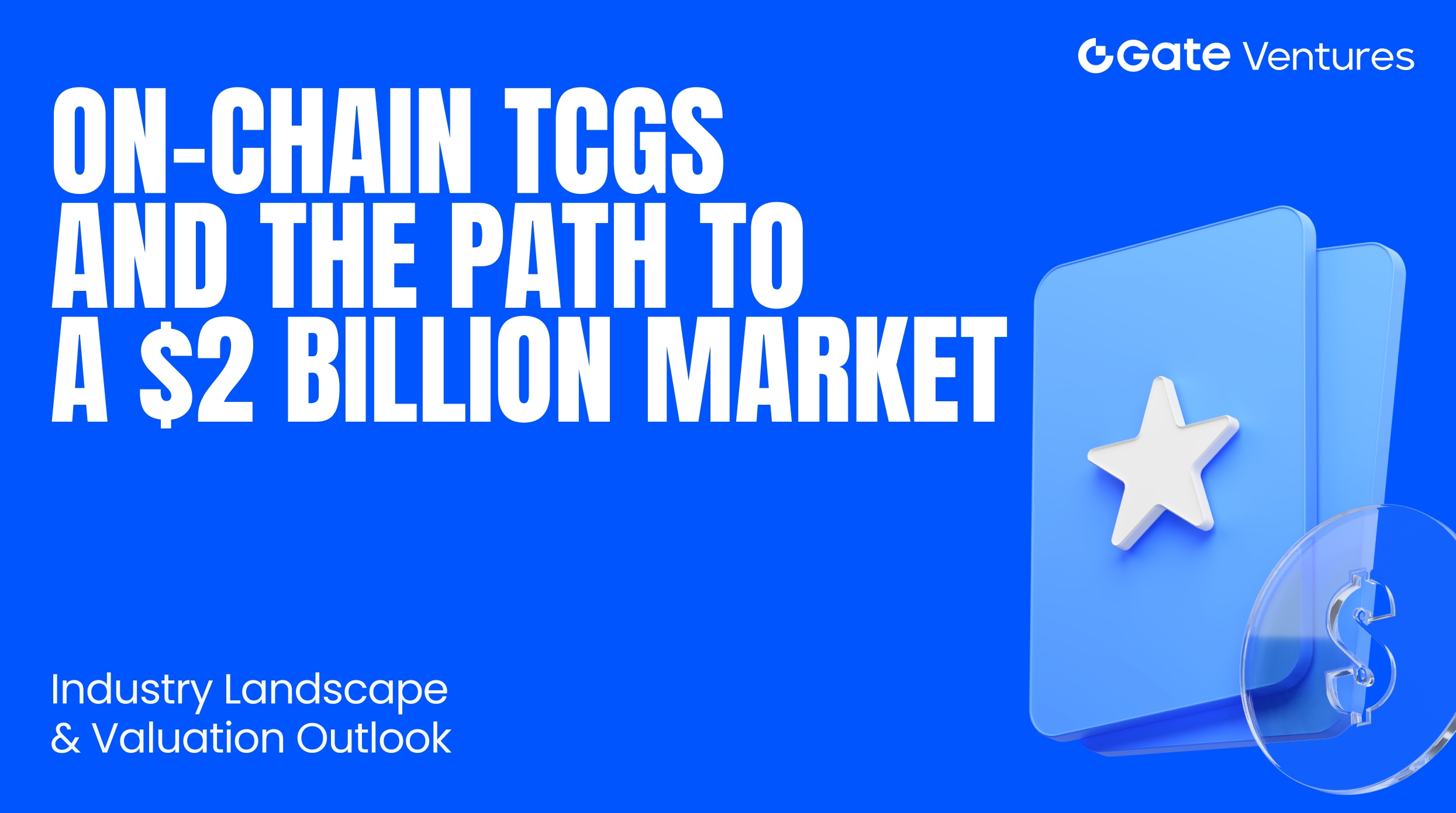 Bagaimana On-Chain TCG Berpotensi Membuka Pasar $2 Miliar Selanjutnya: Tinjauan Lanskap dan Outlook Valuasi