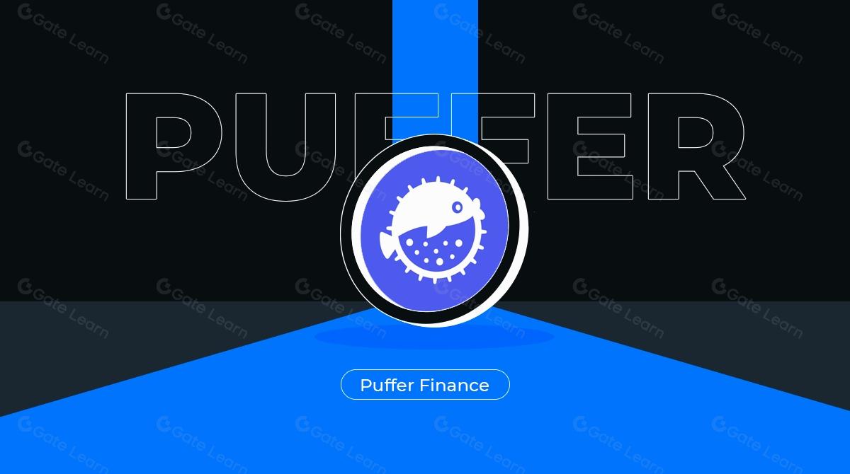 Дослідження Puffer Finance (PUFFER): Протокол нативного рестейкінгу рідкості