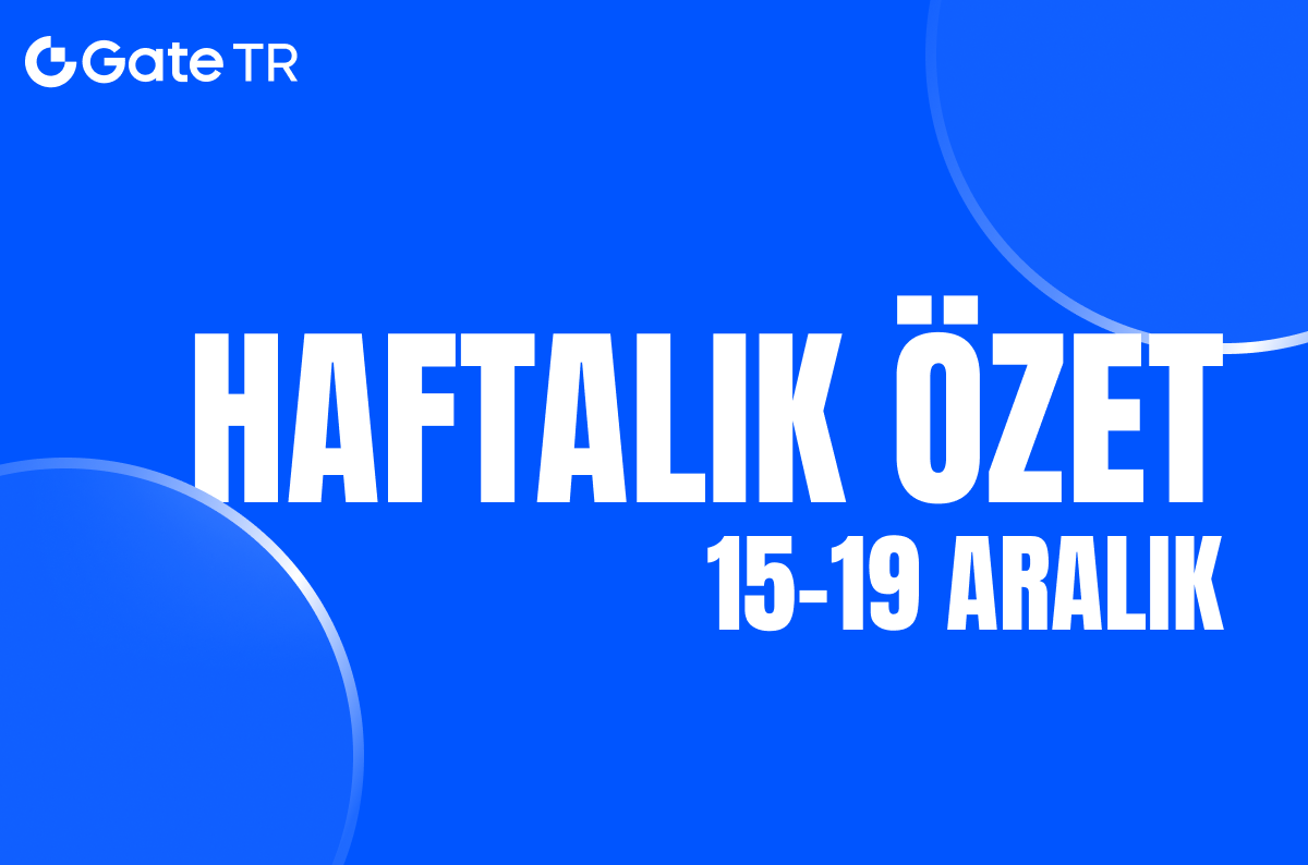 Haftanın Öne Çıkan Gelişmeleri: Küresel Kripto ve Dijital Finans Piyasalarında Yeni Dönem