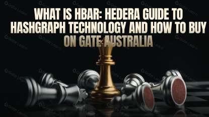 What Is HBAR: Hedera Guide to Hashgraph Technology and How to Buy on Gate Australia