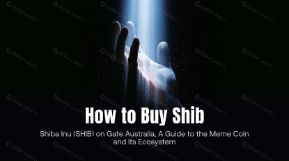 How to Buy Shib: Shiba Inu (SHIB) on Gate Australia, A Guide to the Meme Coin and Its Ecosystem