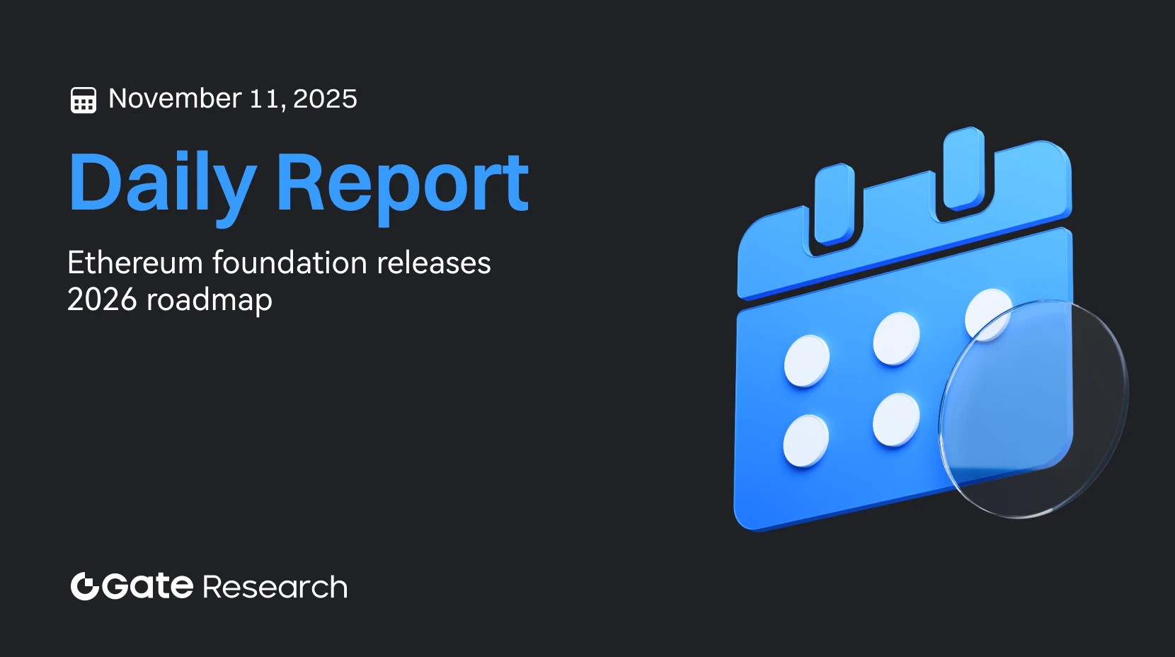 Gate 研究院：以太坊基金会发布 2026 年路线图｜Balancer 鼓励 LP 将流动性迁移至 v3