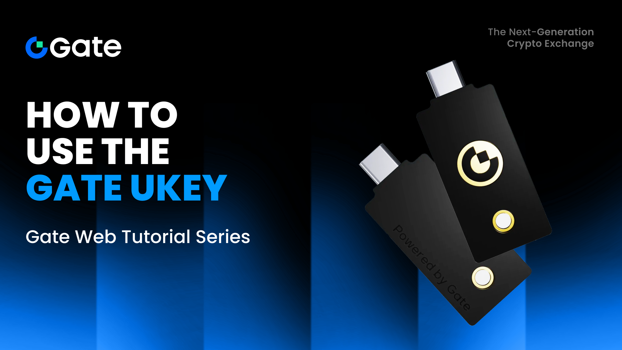 如何使用 Gate Ukey Web 端教学