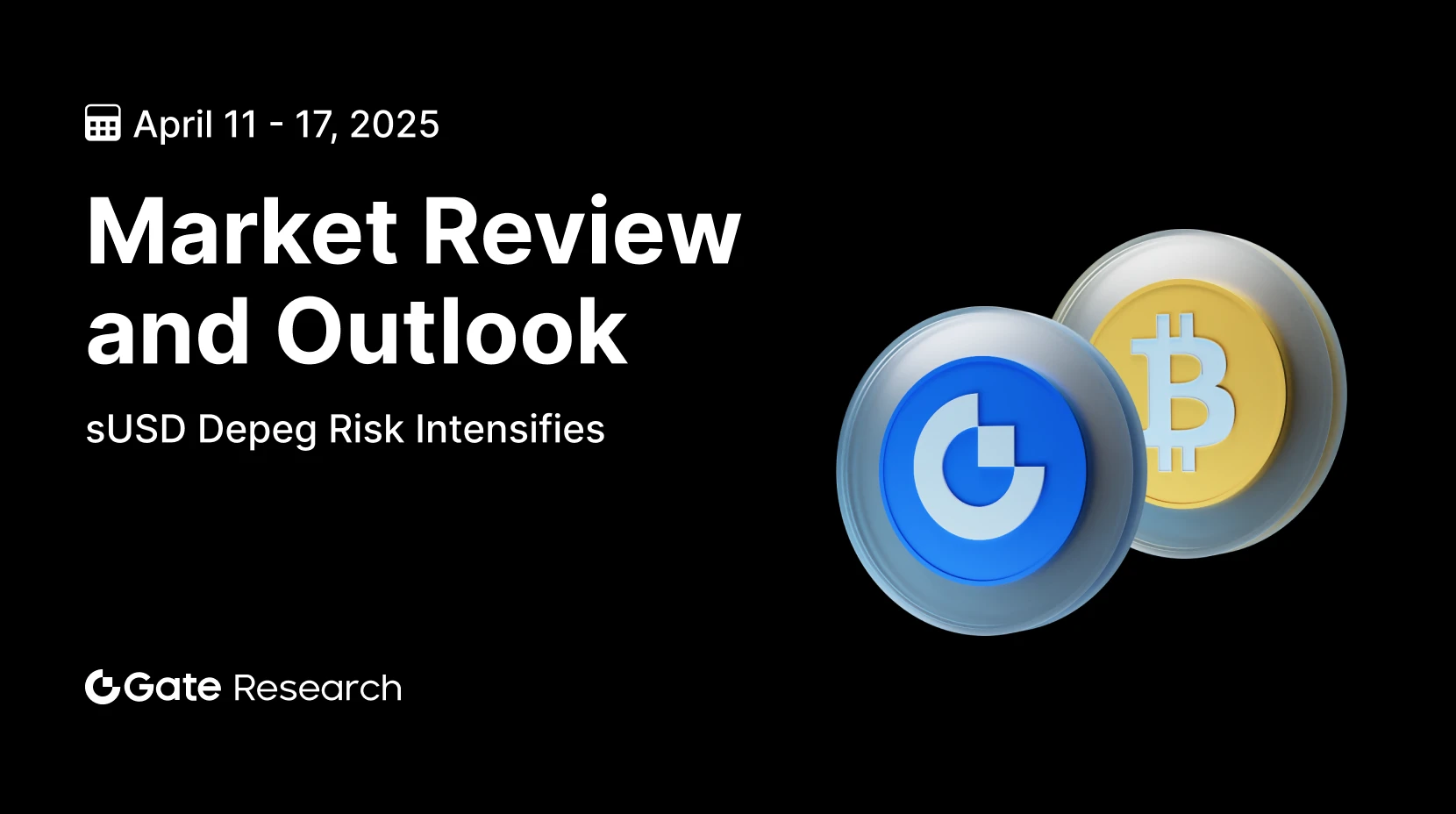 Gate 研究院：sUSD 脱锚风险升级，Berachain 跻身 TVL 前六，Raydium 发币平台 LaunchLab 上线