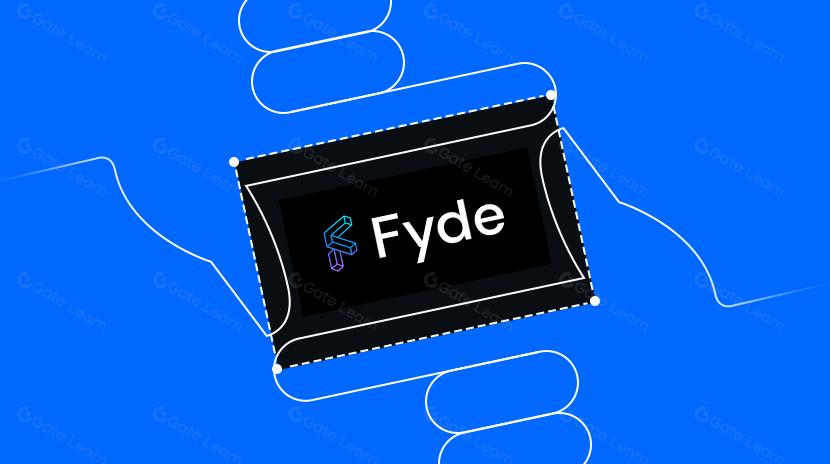 Apa itu Fyde (FYDE)?