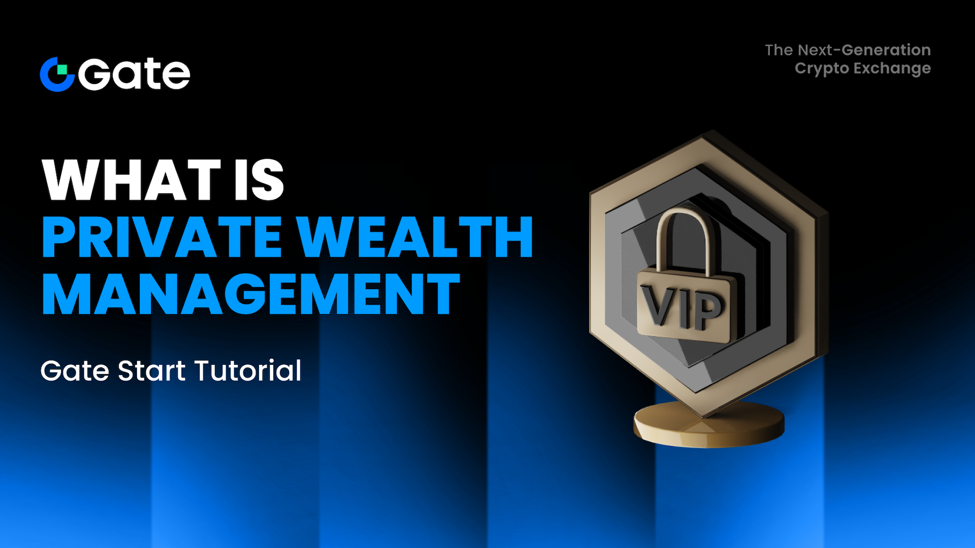 What is Gate's Private Wealth Management?