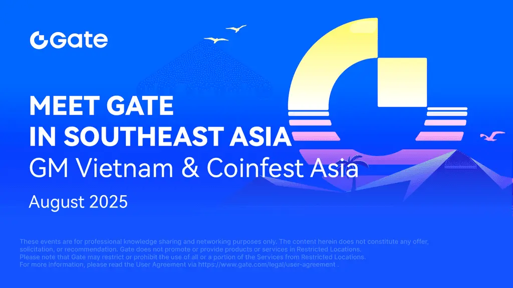 Gate présentera au GM Vietnam et au Coinfest Asia 2025, renforçant sa stratégie en Asie du Sud-Est