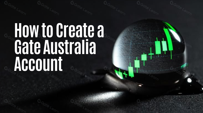 How to Create a Gate Australia Account