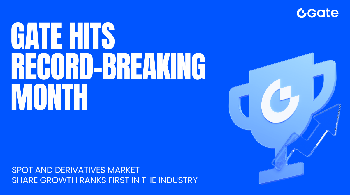 Gate enregistre un mois exceptionnel : la progression de sa part de marché sur les marchés spot et des produits dérivés atteint la première place du secteur.