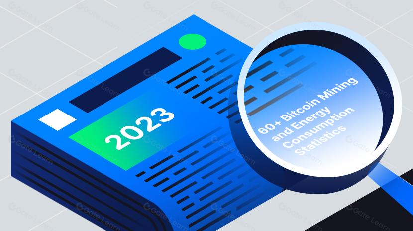 60+ Thống kê về Khai thác Bitcoin và Tiêu thụ Năng lượng cho năm 2023 Bạn cần biết