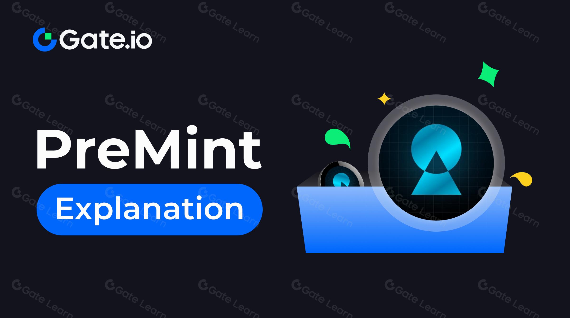 Gate.io 推出 PreMint —— 盘前市场的变革