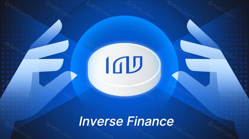 O que é Inverse Finance? Tudo o que você precisa saber sobre INV
