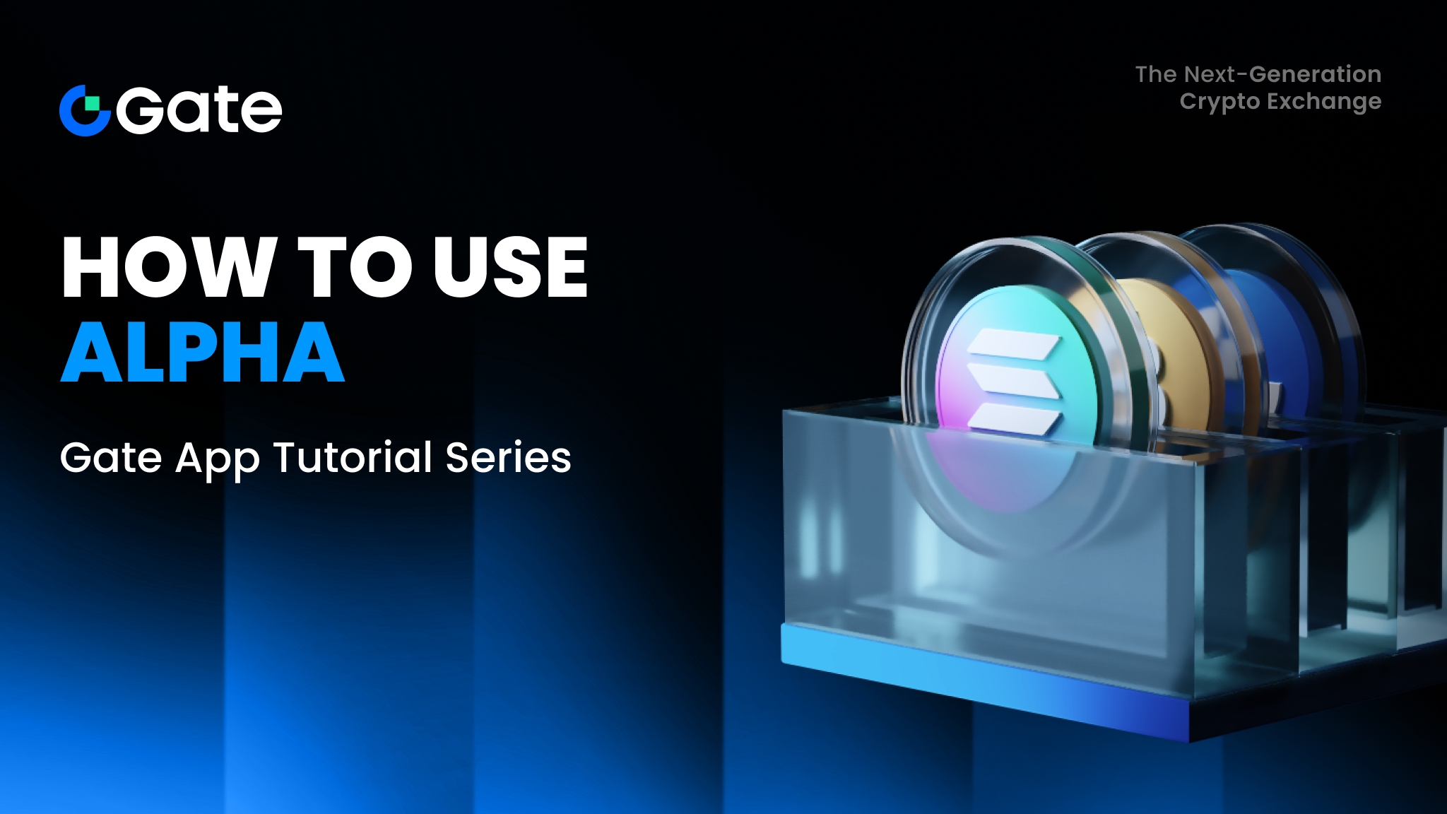 How to Use Gate Alpha - App