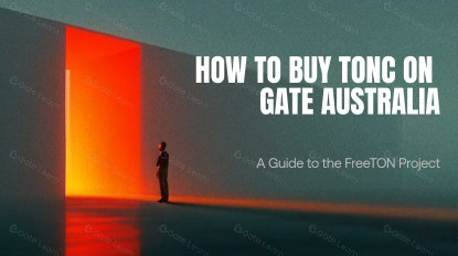How to Buy Tonc on Gate Australia: A Guide to the FreeTON Project