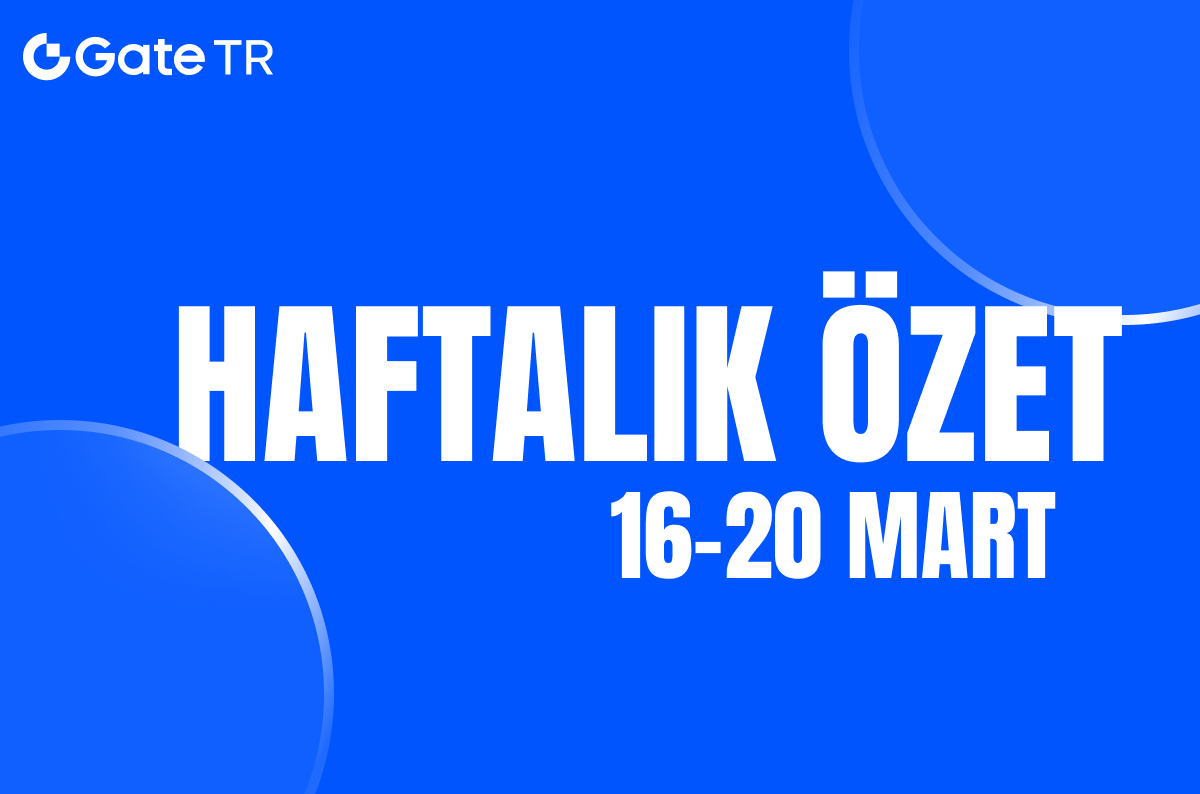 Haftanın Öne Çıkan Gelişmeleri: Kurumsal İlgi, Regülasyon ve Finansal Dönüşüm