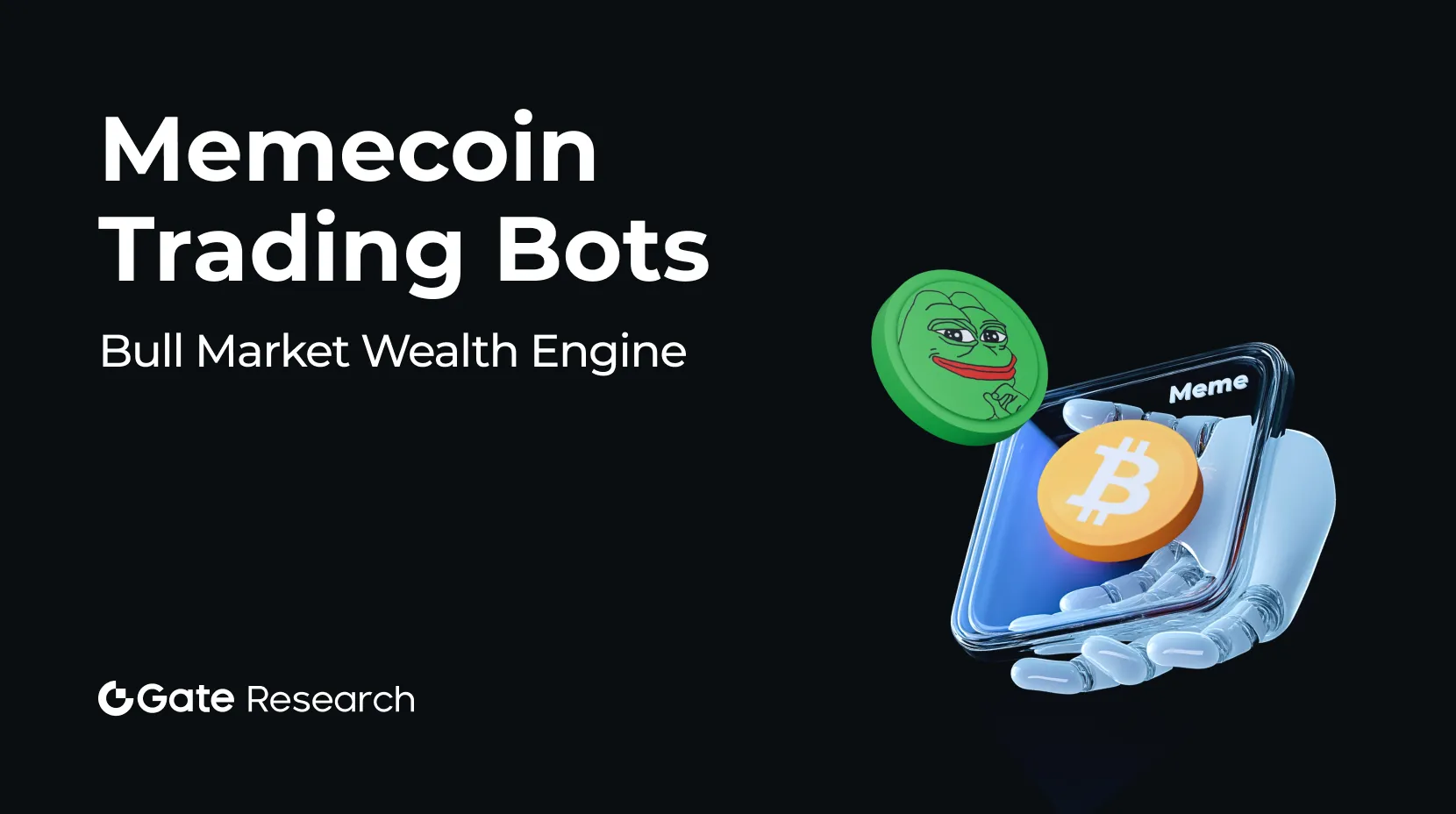 Gate 研究院：牛市财富引擎 - 模因交易机器人赛道全景与未来展望