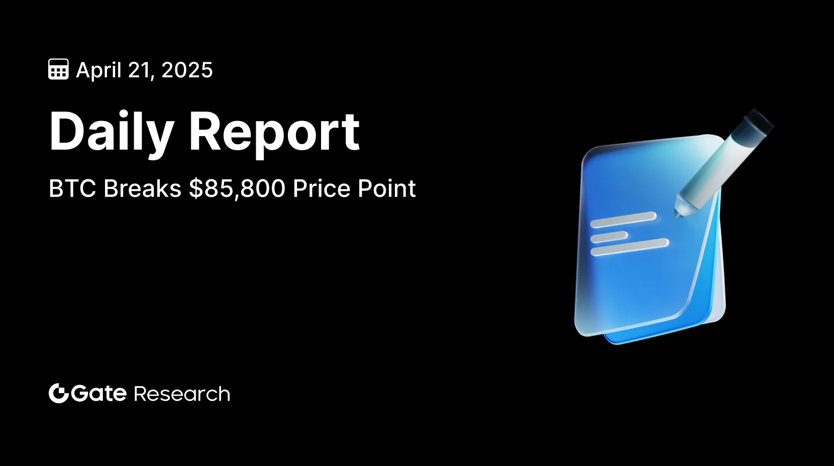 Gate Research: BTC quebra o ponto de preço de $85,800, Vitalik propõe RISC-V para impulsionar o desempenho do Éter