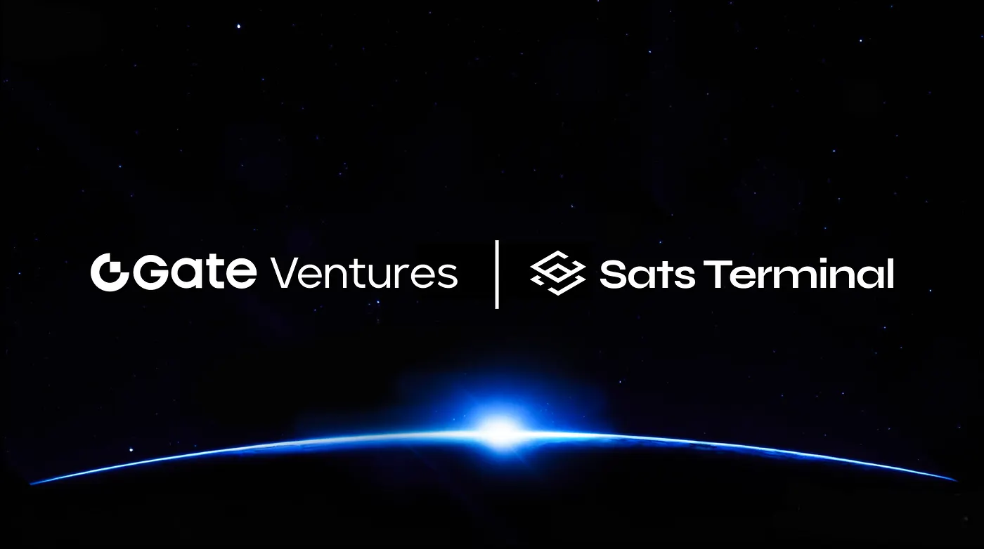Gate Ventures объявила о стратегических инвестициях в Sats Terminal с целью развития инфраструктуры Bitcoin-native финансов