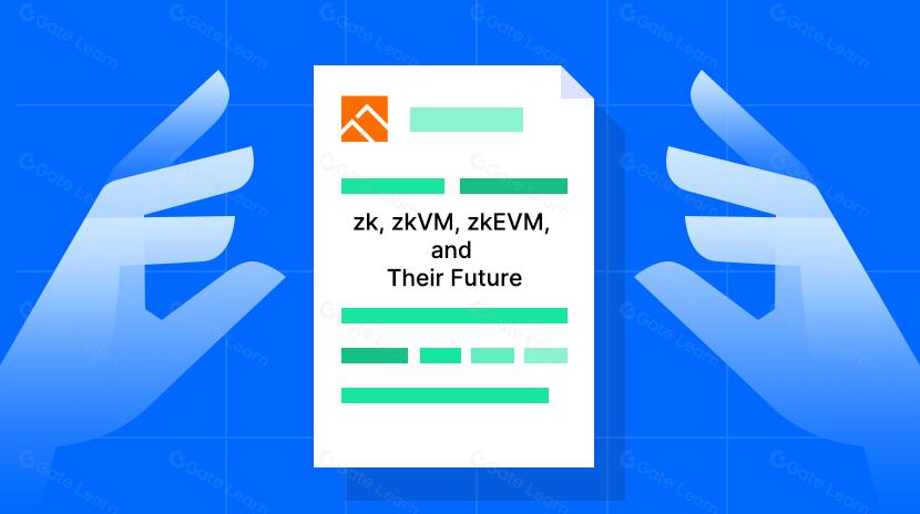 Foresight Ventures: Декодування zk, zkVM, zkEVM та їх майбутнє