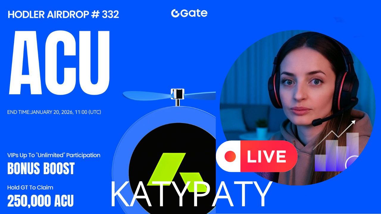 🌟Gate Live  - HODLer Airdrop (ACU)