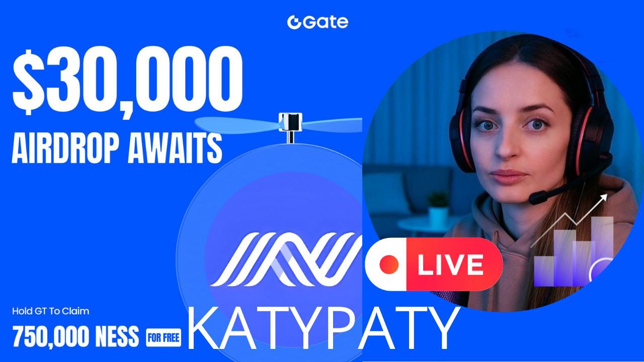 🌟Gate Live - HODLer Airdrop (NESS)