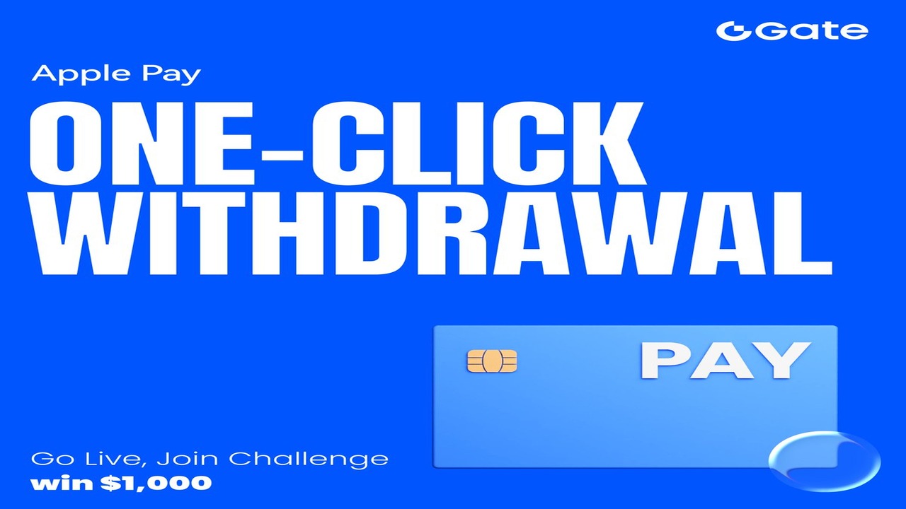 Apple Pay One-Click Withdrawal | Gate Live Rewards Up to $1,000