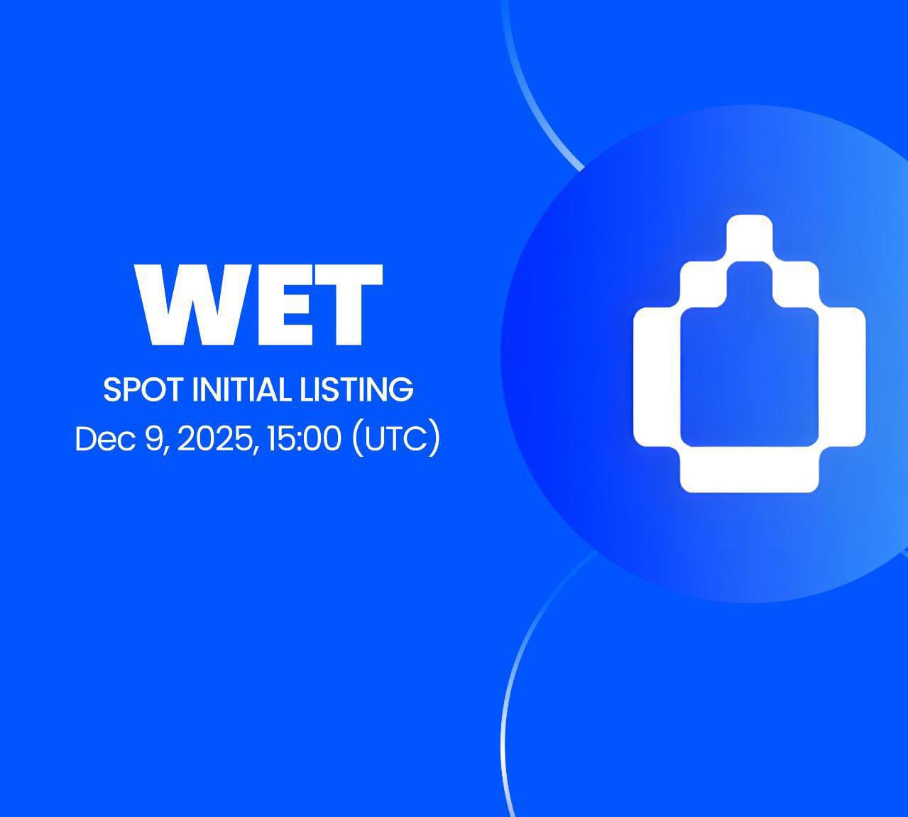 Erstnotierung: Gate wird HumidiFi (WET) Spot-Handel und La 20260103 listen.