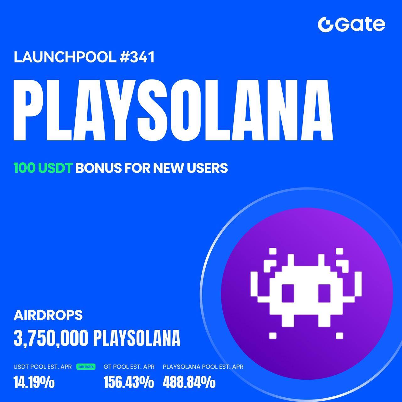 Gate Launchpool Project #341: Play Solana (PLAYSOLANA). Stake US