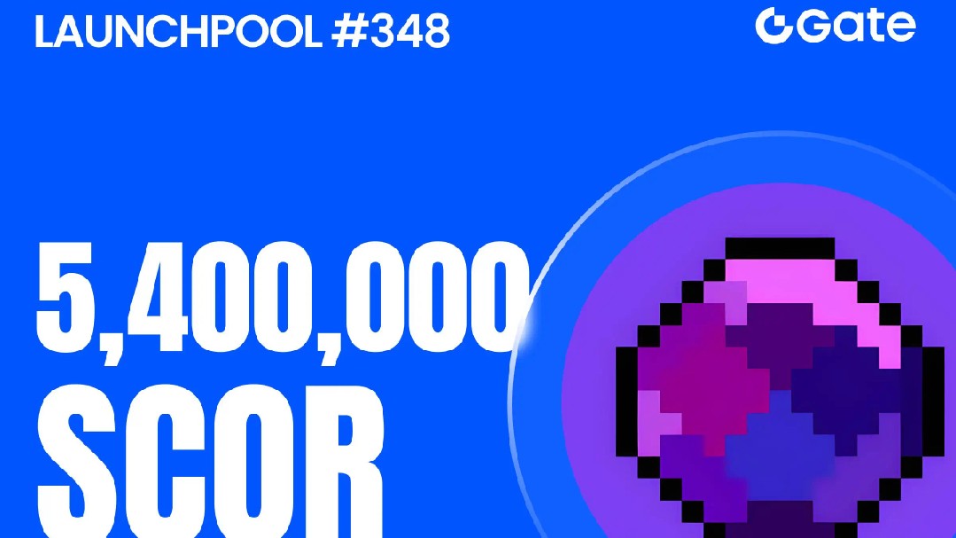 🌟Gate Live Bonus Task - Launchpool SCOR