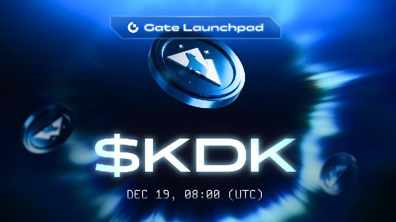 🌟Gate Live Launchpad $KDK project review