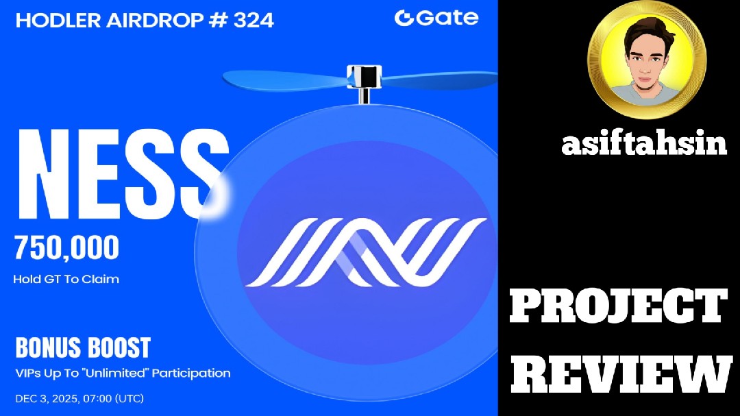 🌟Gate Live Bonus Task -HODLer Airdrop NESS